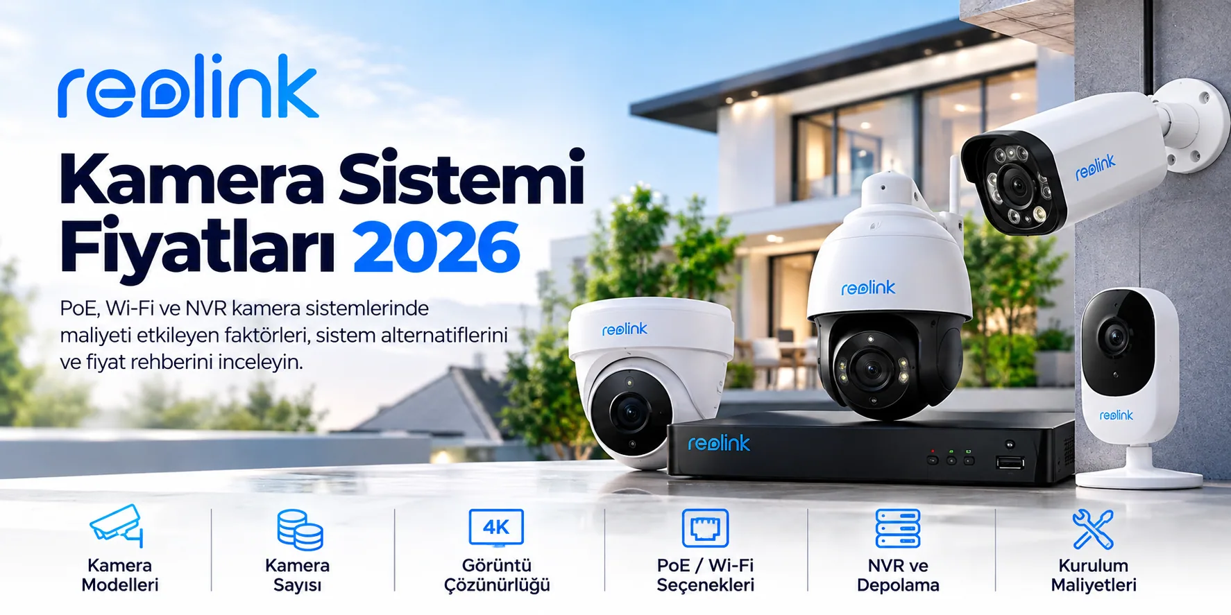 Reolink Kamera Sistemi Fiyatları 2026