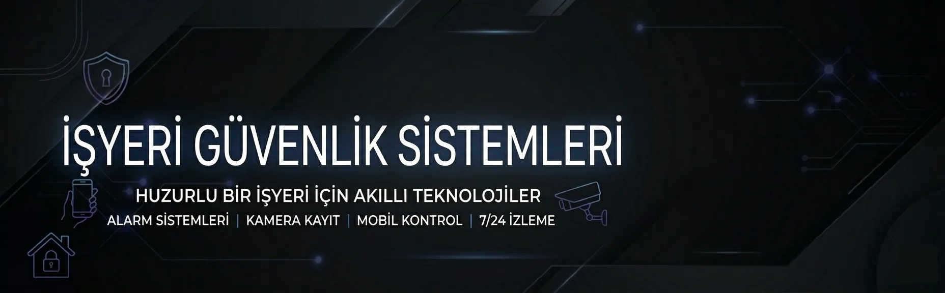İş Yeri Güvenlik Sistemleri