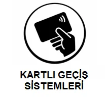 Kartlı Geçiş Sistemleri